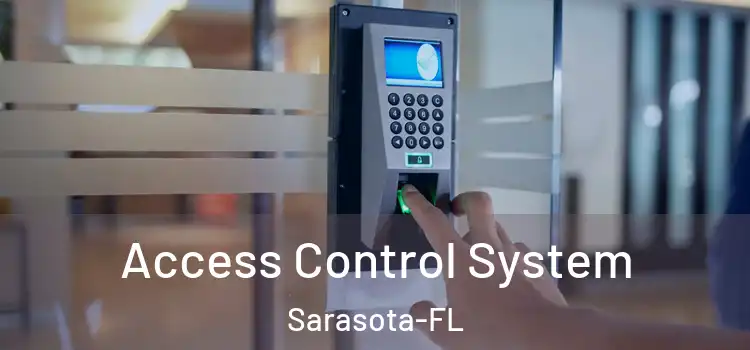 Access Control System Sarasota-FL