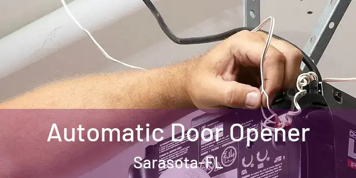Automatic Door Opener Sarasota-FL
