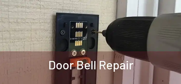 Door Bell Repair