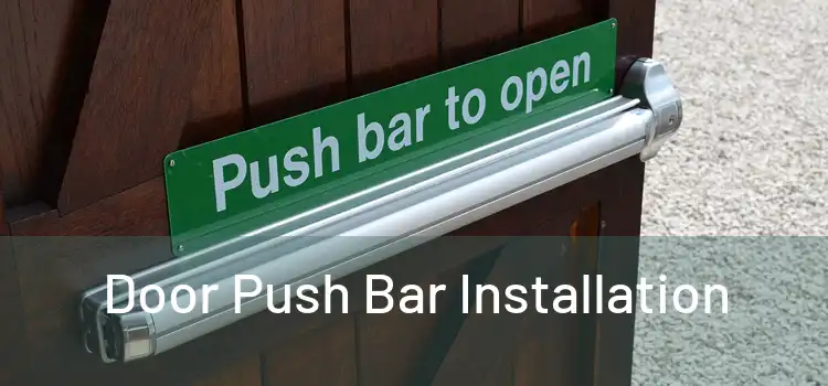 Door Push Bar Installation