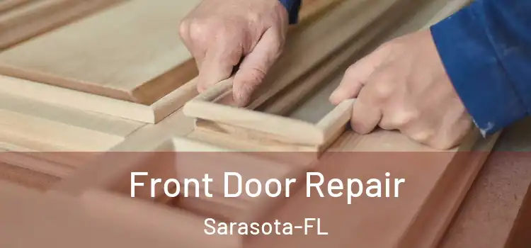Front Door Repair Sarasota-FL