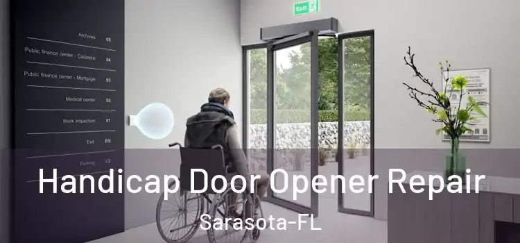 Handicap Door Opener Repair Sarasota-FL