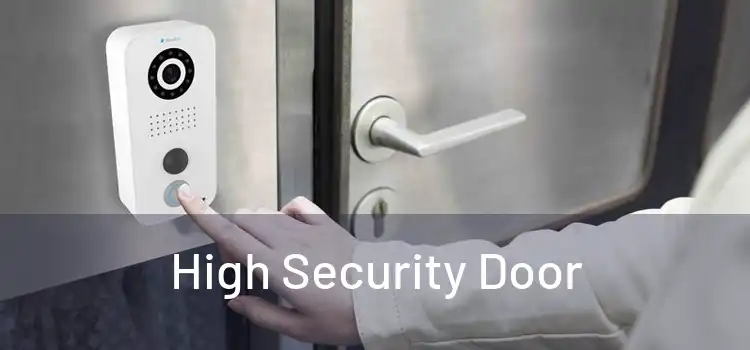 High Security Door