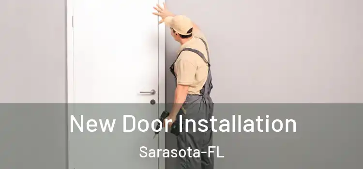  New Door Installation Sarasota-FL
